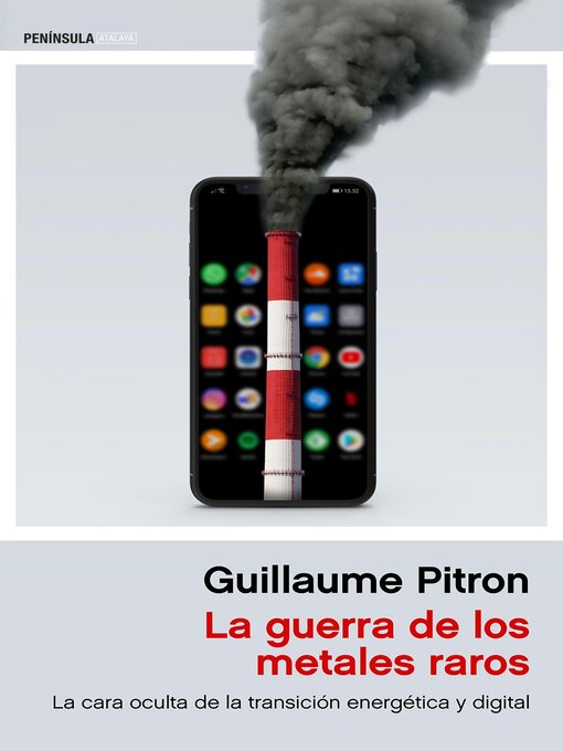 Title details for La guerra de los metales raros by Guillaume Pitron - Available